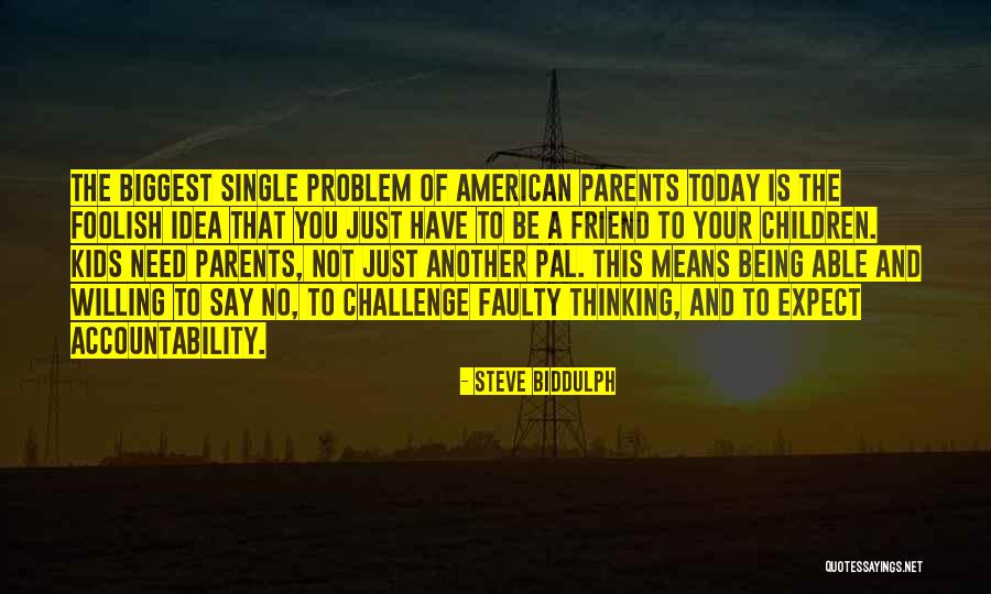 Steve Biddulph Quotes 836205