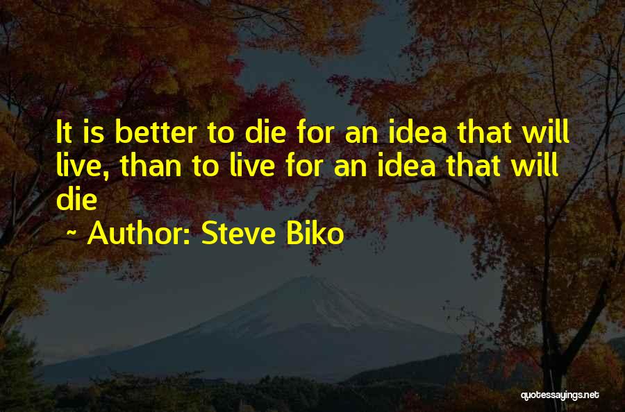 Steve Biko Quotes 933848