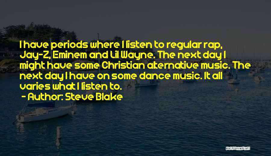 Steve Blake Quotes 892849