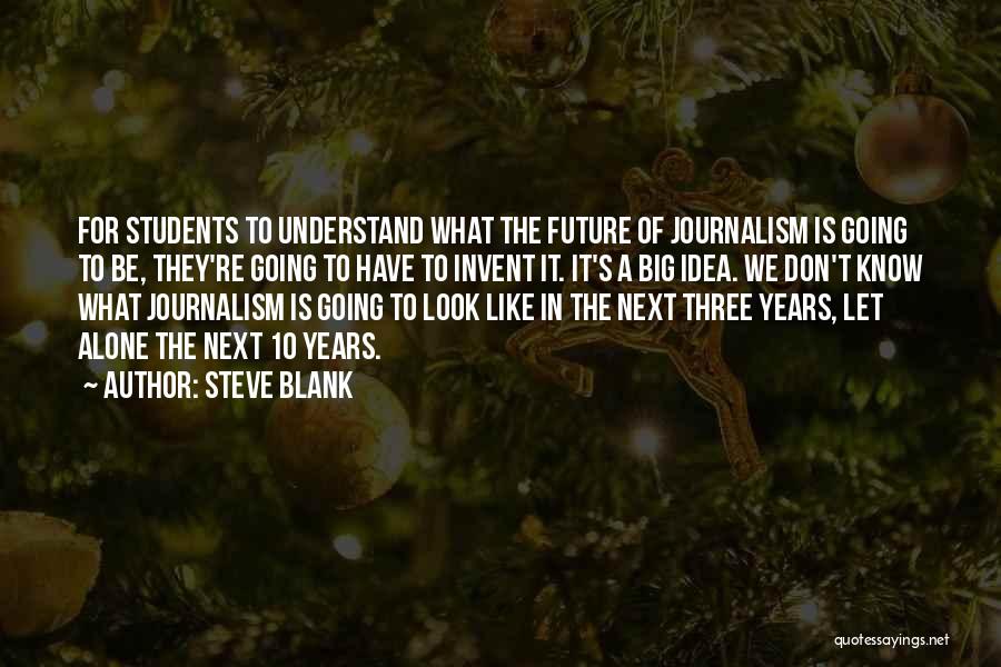 Steve Blank Quotes 1798941