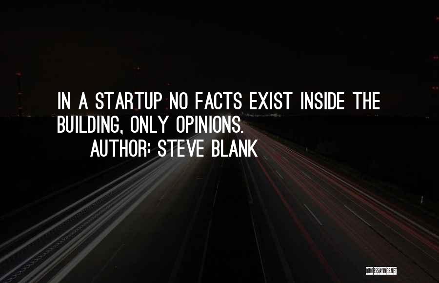 Steve Blank Quotes 710943