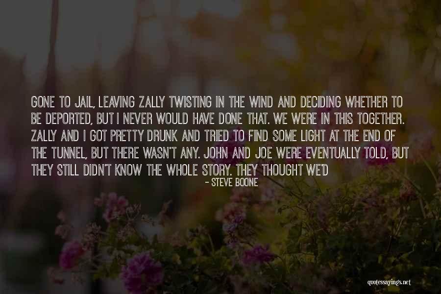 Steve Boone Quotes 1722156