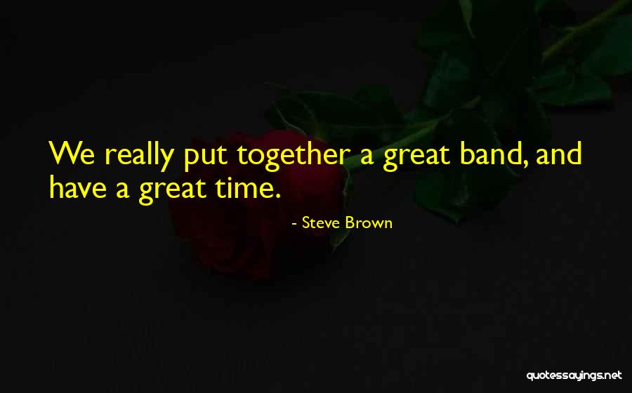 Steve Brown Quotes 279507 Steve Brown Quotes 279507