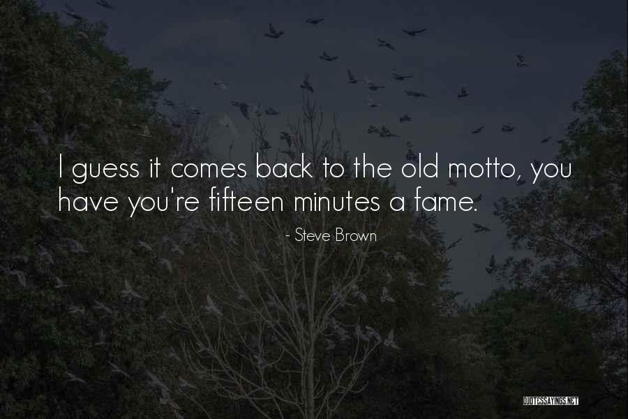Steve Brown Quotes 620076 Steve Brown Quotes 620076