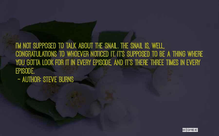 Steve Burns Quotes 1311637