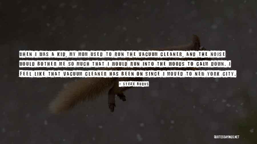 Steve Burns Quotes 2264656 Steve Burns Quotes 2264656