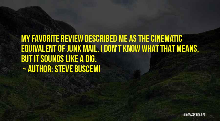 Steve Buscemi Quotes 1401598