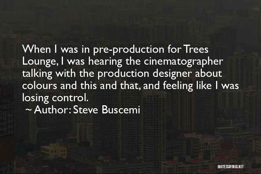 Steve Buscemi Quotes 1530709