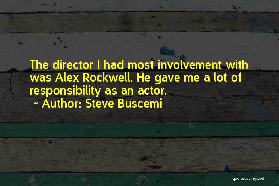 Steve Buscemi Quotes 1563808