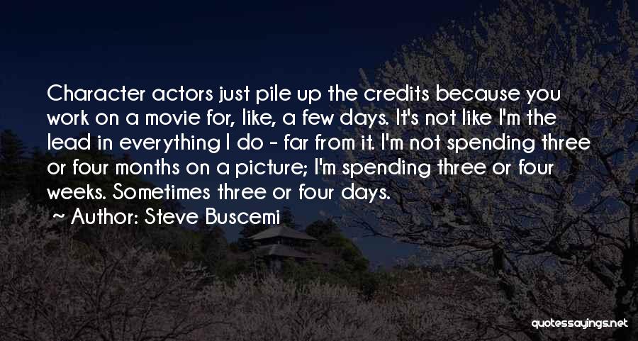 Steve Buscemi Quotes 1809691