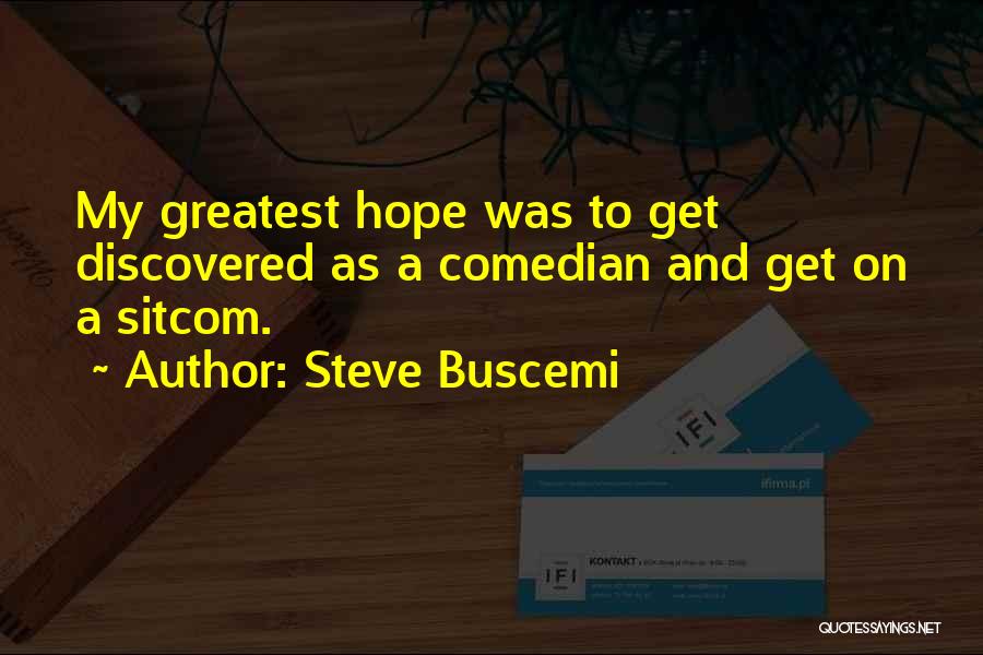 Steve Buscemi Quotes 1946390