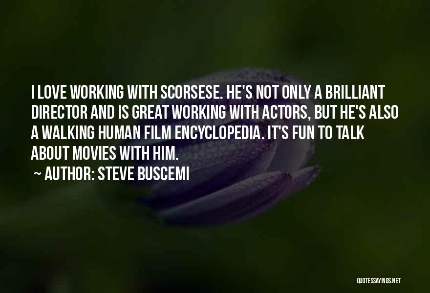 Steve Buscemi Quotes 2045489