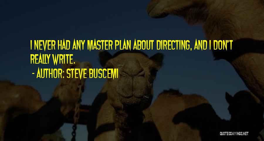 Steve Buscemi Quotes 774786