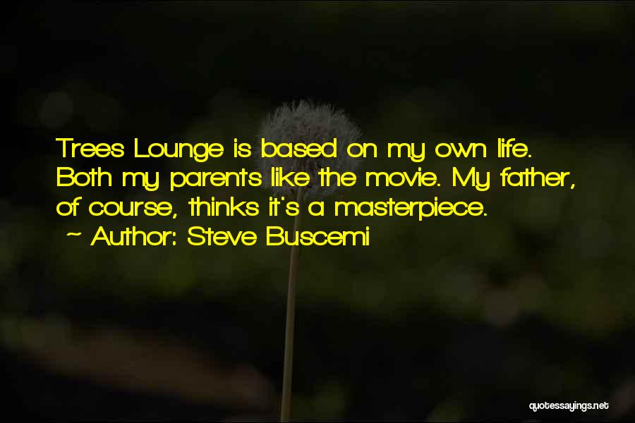 Steve Buscemi Quotes 840472
