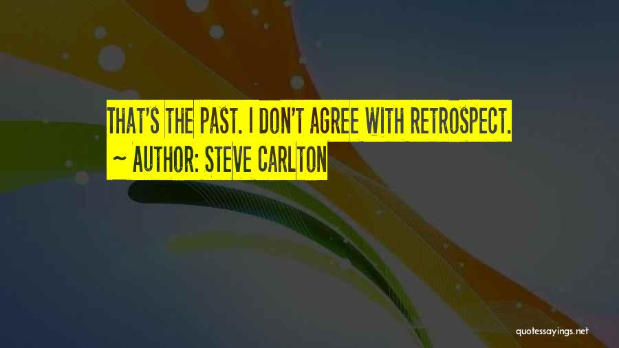 Steve Carlton Quotes 1418997
