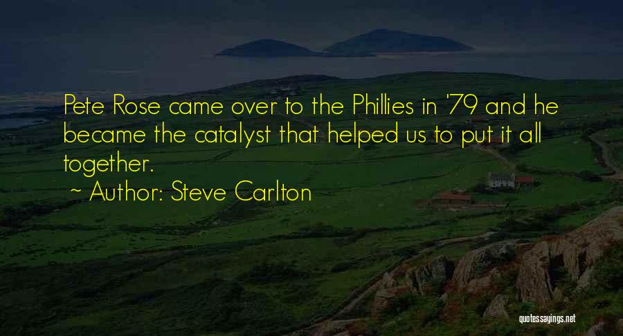 Steve Carlton Quotes 1617937