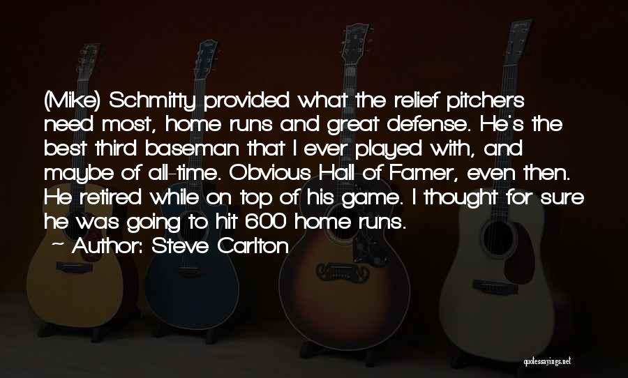 Steve Carlton Quotes 2013548