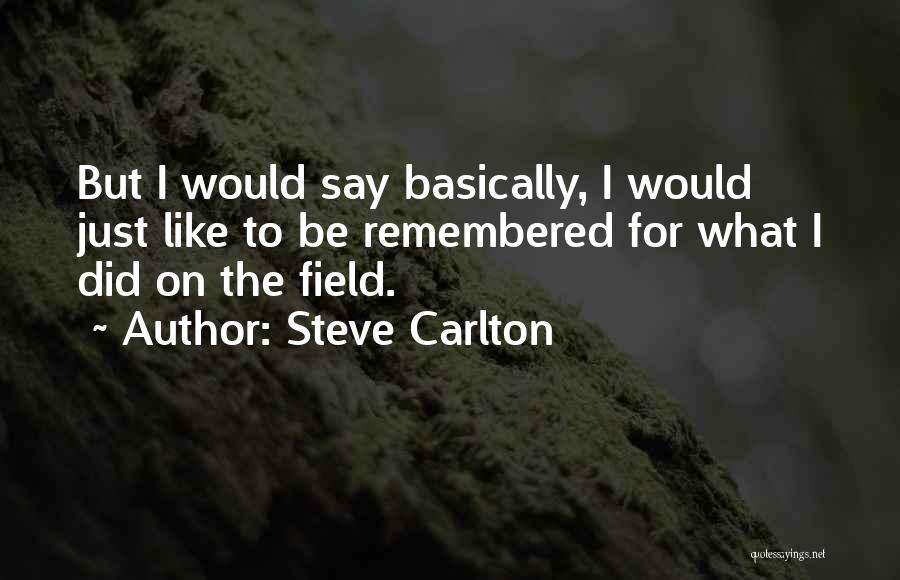 Steve Carlton Quotes 2024062