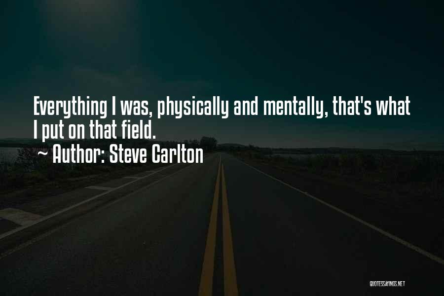 Steve Carlton Quotes 247572