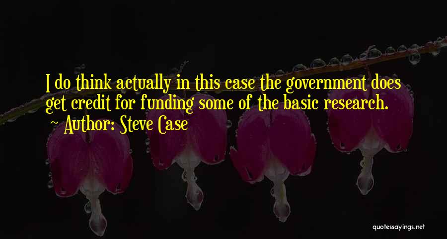 Steve Case Quotes 109827