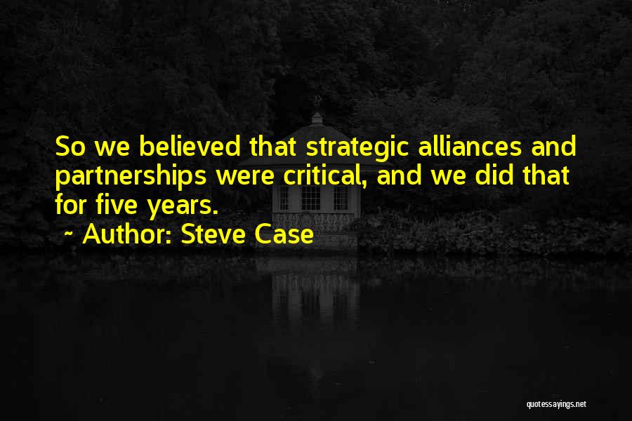 Steve Case Quotes 1644827