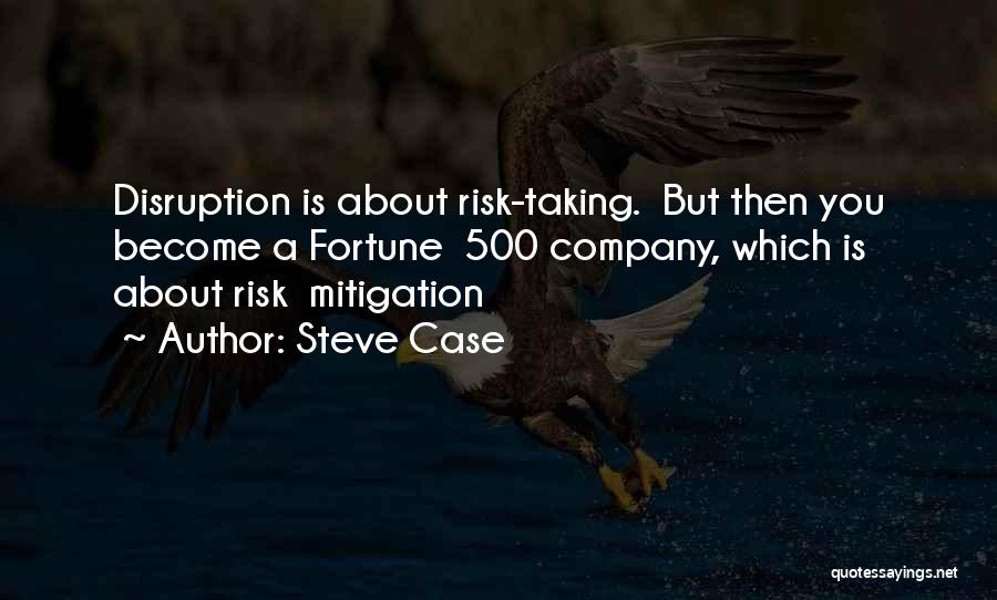 Steve Case Quotes 616120