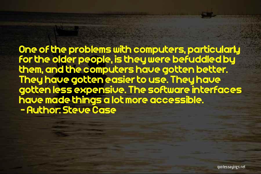 Steve Case Quotes 878339