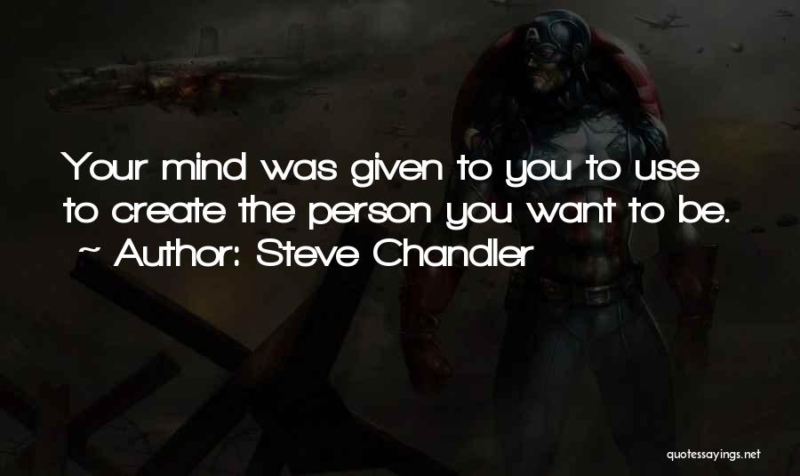 Steve Chandler Quotes 241884