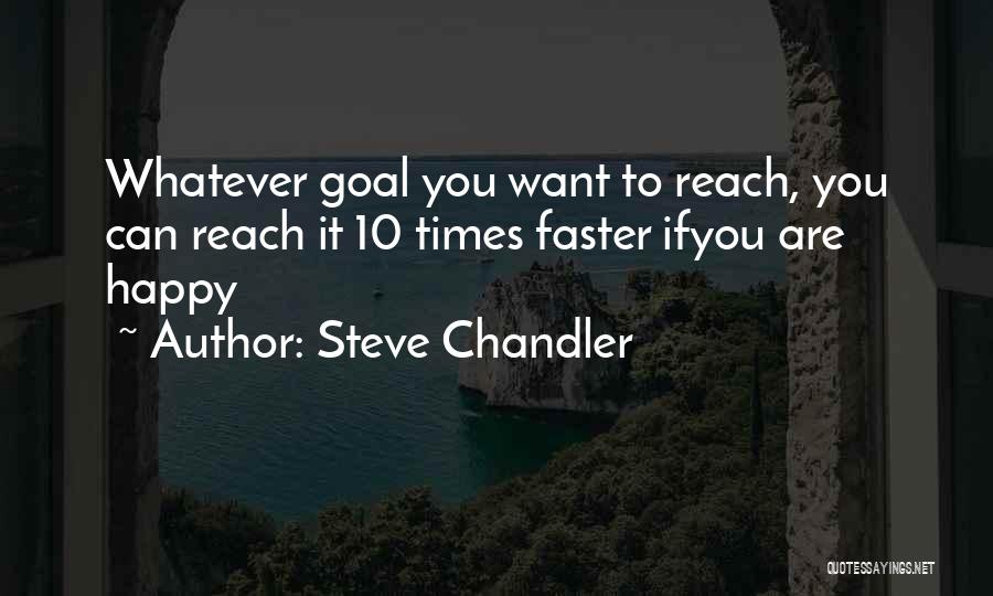 Steve Chandler Quotes 487270