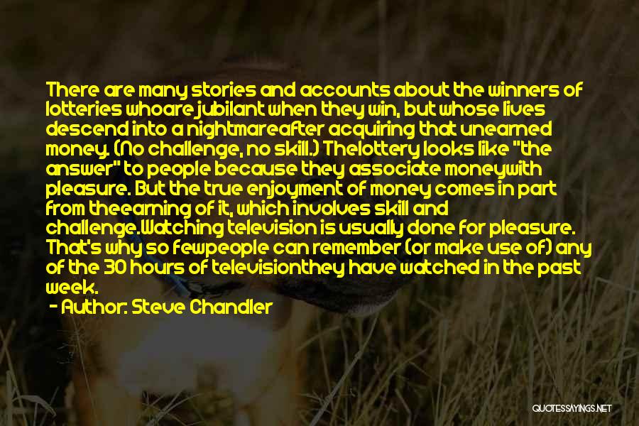 Steve Chandler Quotes 716585