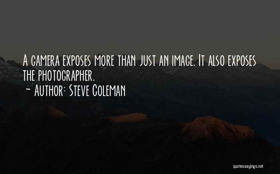 Steve Coleman Quotes 273307