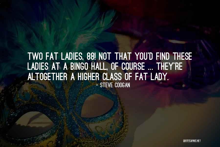 Steve Coogan Quotes 1038783 Steve Coogan Quotes 1038783
