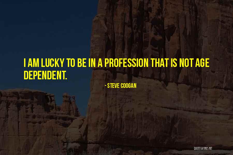 Steve Coogan Quotes 1076062 Steve Coogan Quotes 1076062