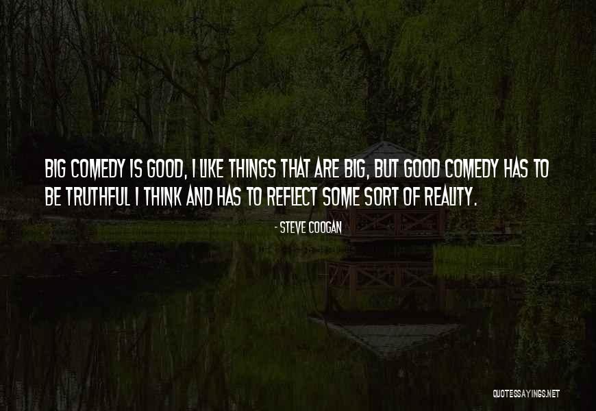 Steve Coogan Quotes 1206223 Steve Coogan Quotes 1206223