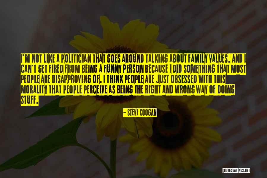 Steve Coogan Quotes 1406854 Steve Coogan Quotes 1406854