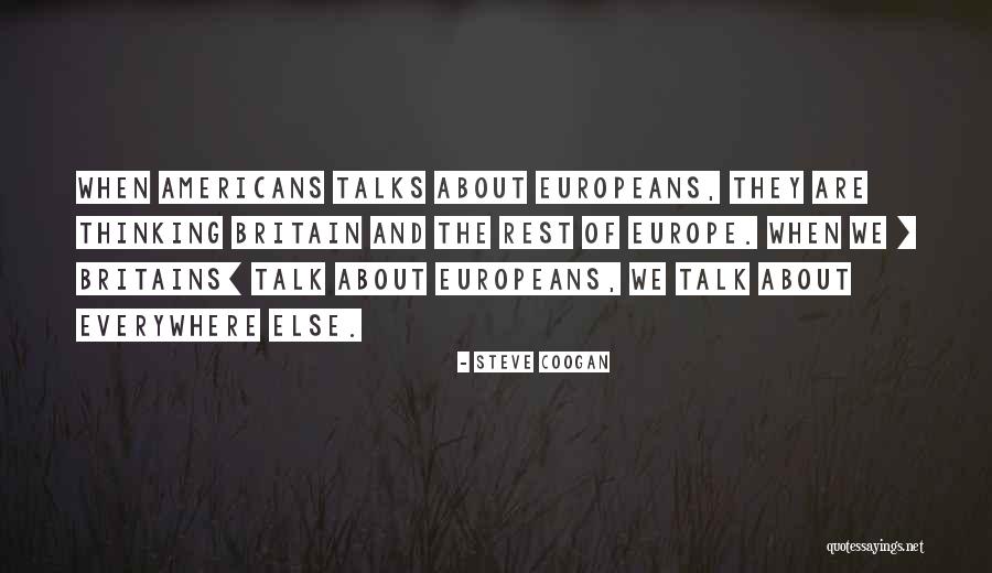 Steve Coogan Quotes 1414317 Steve Coogan Quotes 1414317