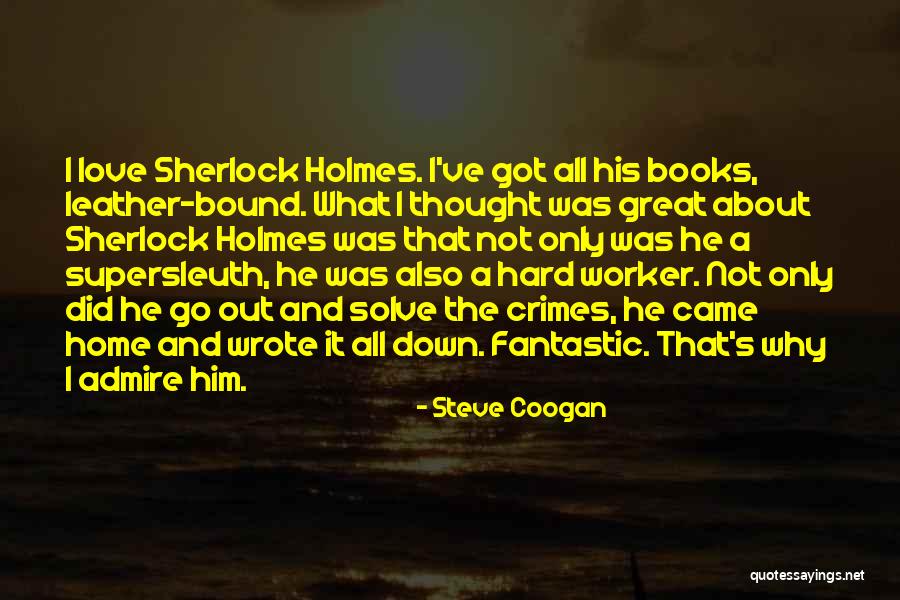 Steve Coogan Quotes 1743090 Steve Coogan Quotes 1743090
