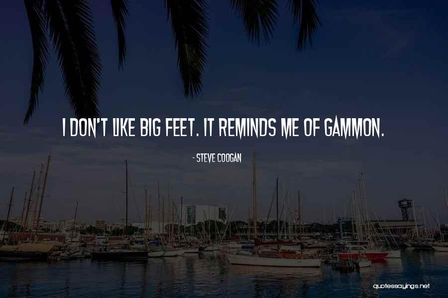 Steve Coogan Quotes 1856745 Steve Coogan Quotes 1856745