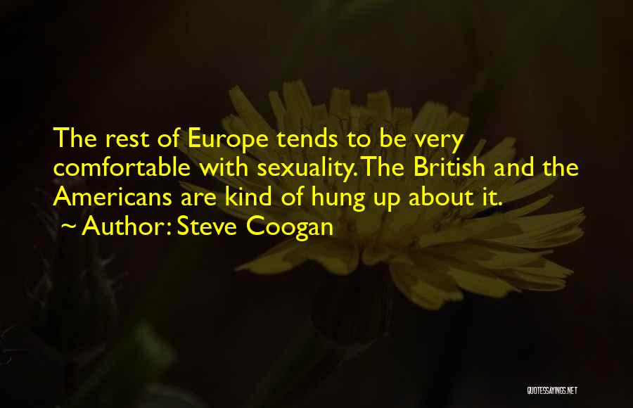 Steve Coogan Quotes 1918644