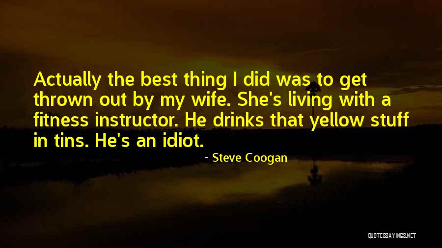 Steve Coogan Quotes 313596