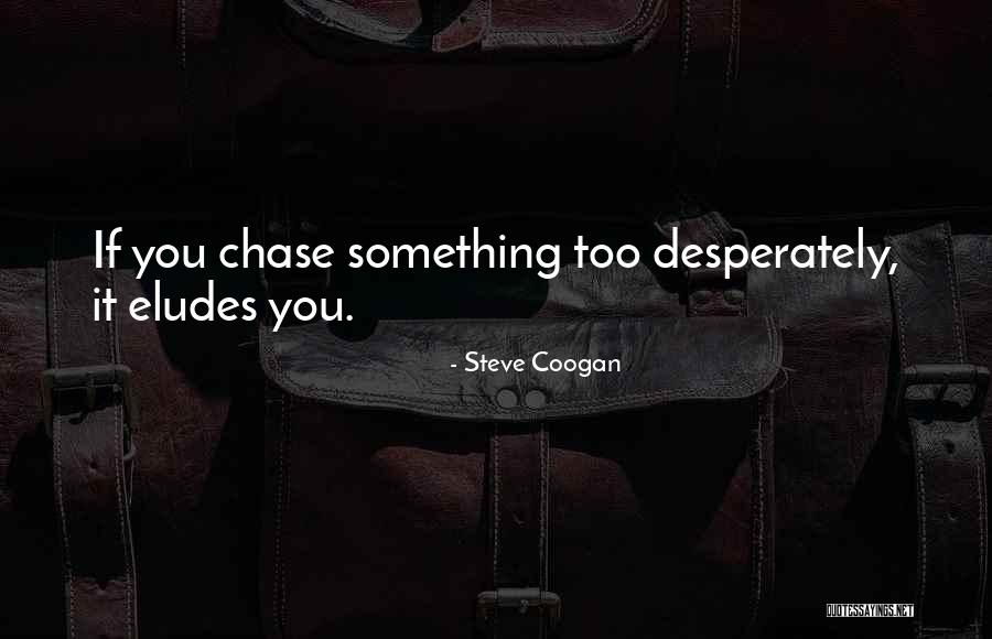 Steve Coogan Quotes 75641 Steve Coogan Quotes 75641