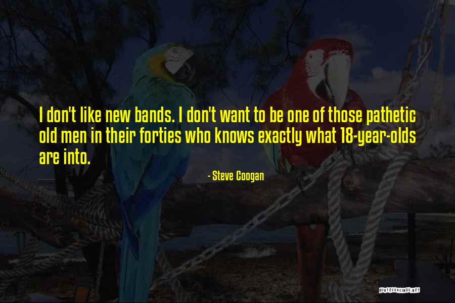 Steve Coogan Quotes 920332 Steve Coogan Quotes 920332