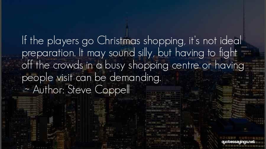 Steve Coppell Quotes 1085275