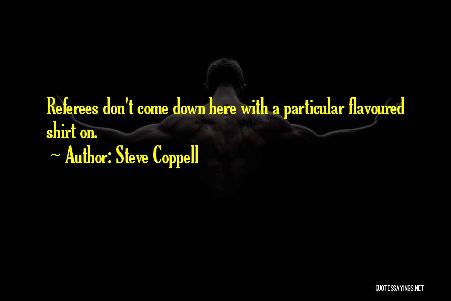 Steve Coppell Quotes 860720