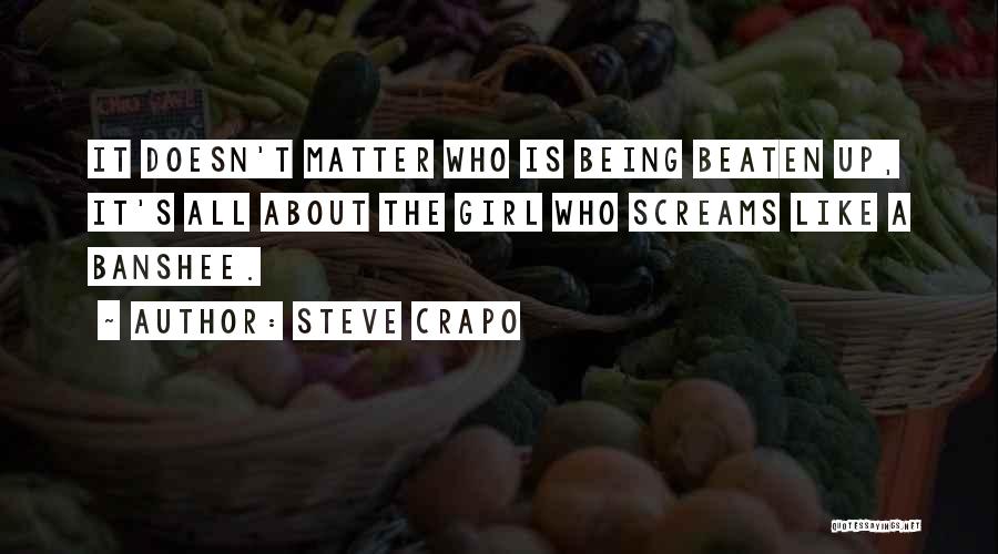 Steve Crapo Quotes 1585255