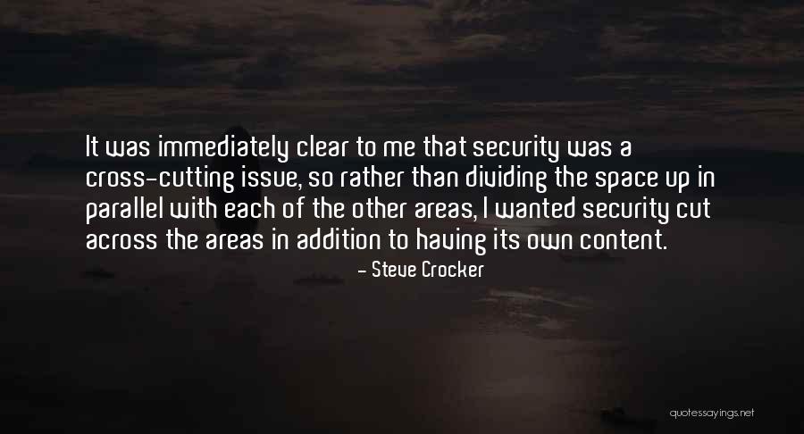 Steve Crocker Quotes 1180297