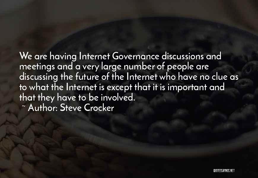 Steve Crocker Quotes 1950079