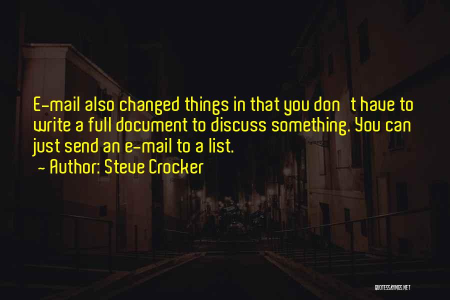 Steve Crocker Quotes 2214826