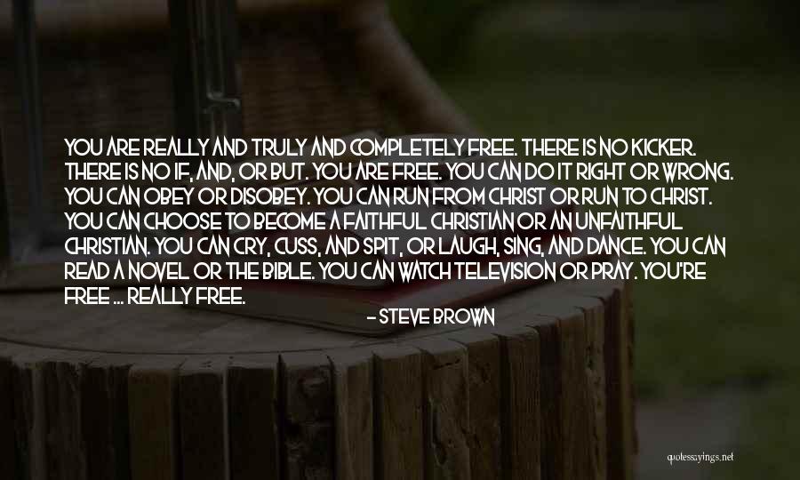 Steve Cuss Quotes By Steve Brown Steve Cuss Quotes By Steve Brown