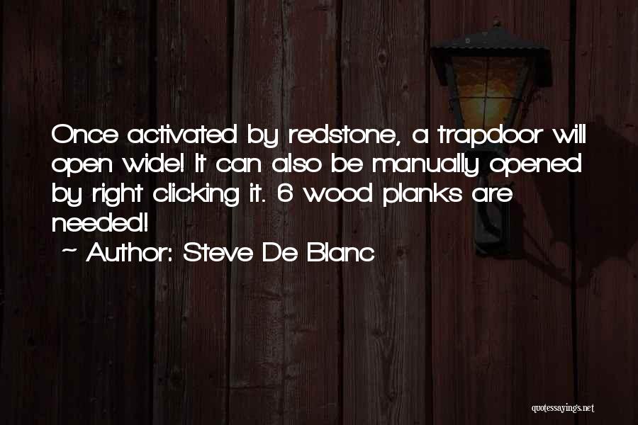 Steve De Blanc Quotes 1388301